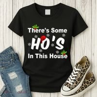 There's Some Ho's In This House Funny Xmas Women's T-Shirt thumb 3