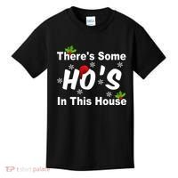 There's Some Ho's In This House Funny Xmas Kids T-Shirt thumb 0