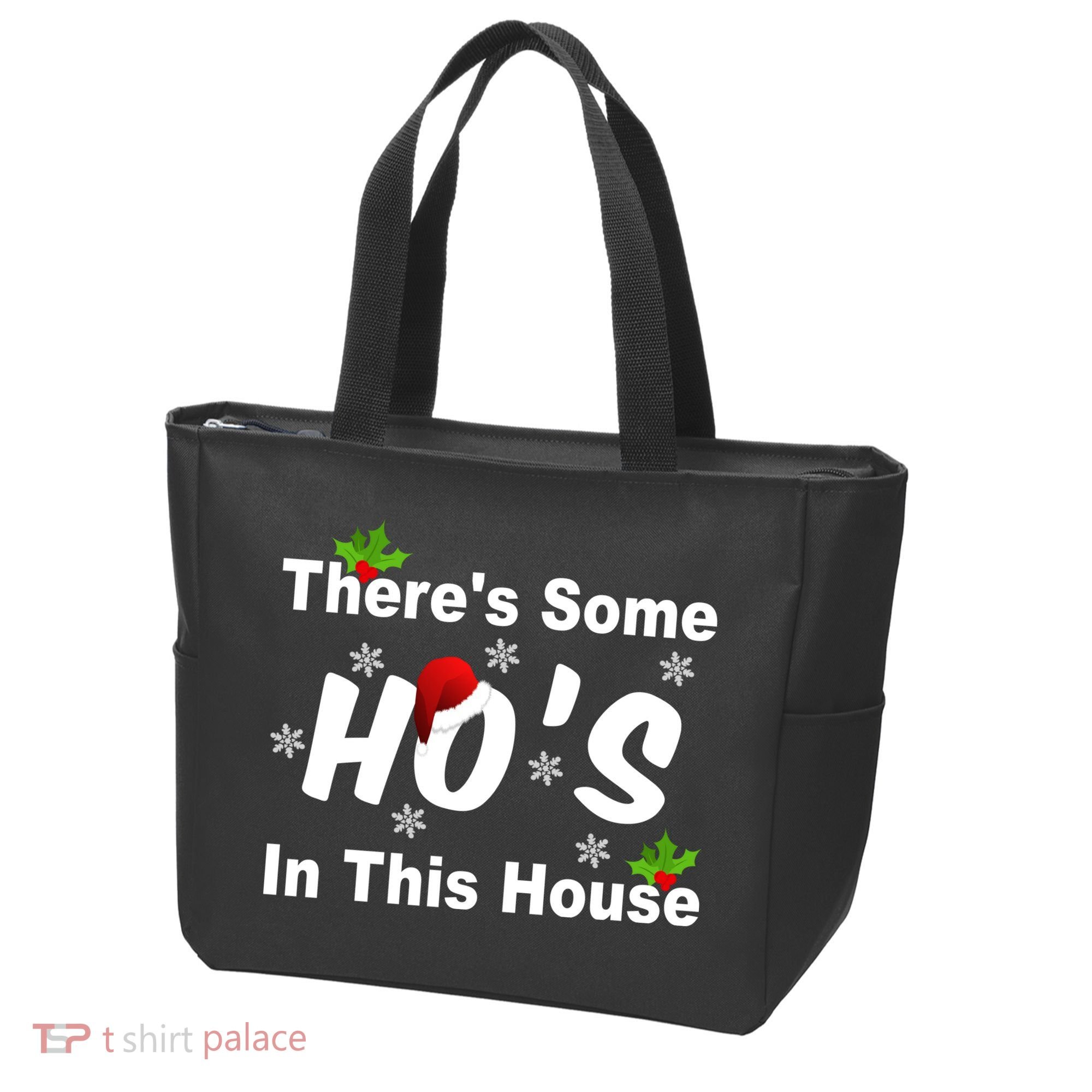 There's Some Ho's In This House Funny Xmas Tote Bag