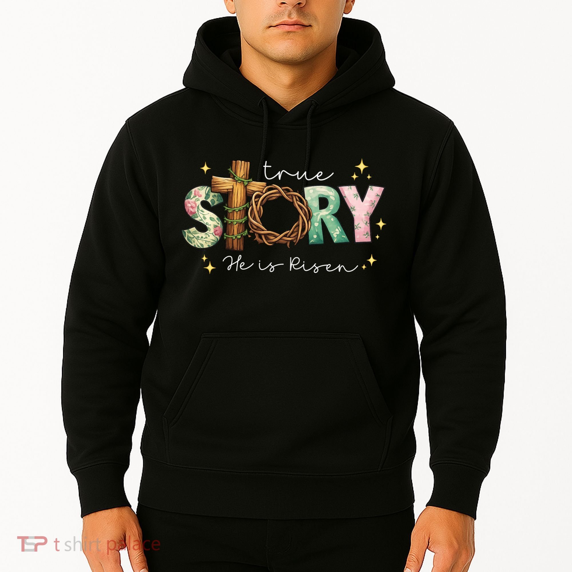 True Story He Is Risen Hoodie