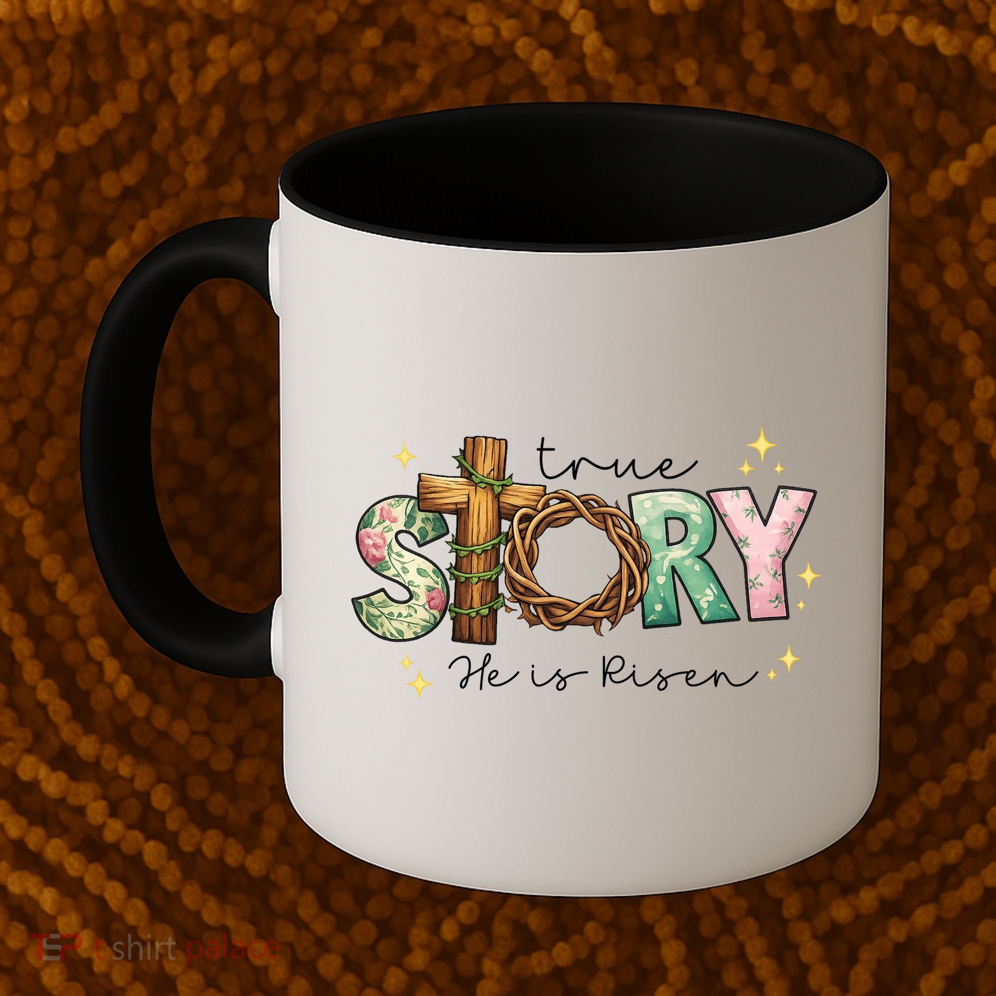 True Story He Is Risen Coffee Mug