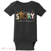 True Story He Is Risen Baby Bodysuit thumb 0