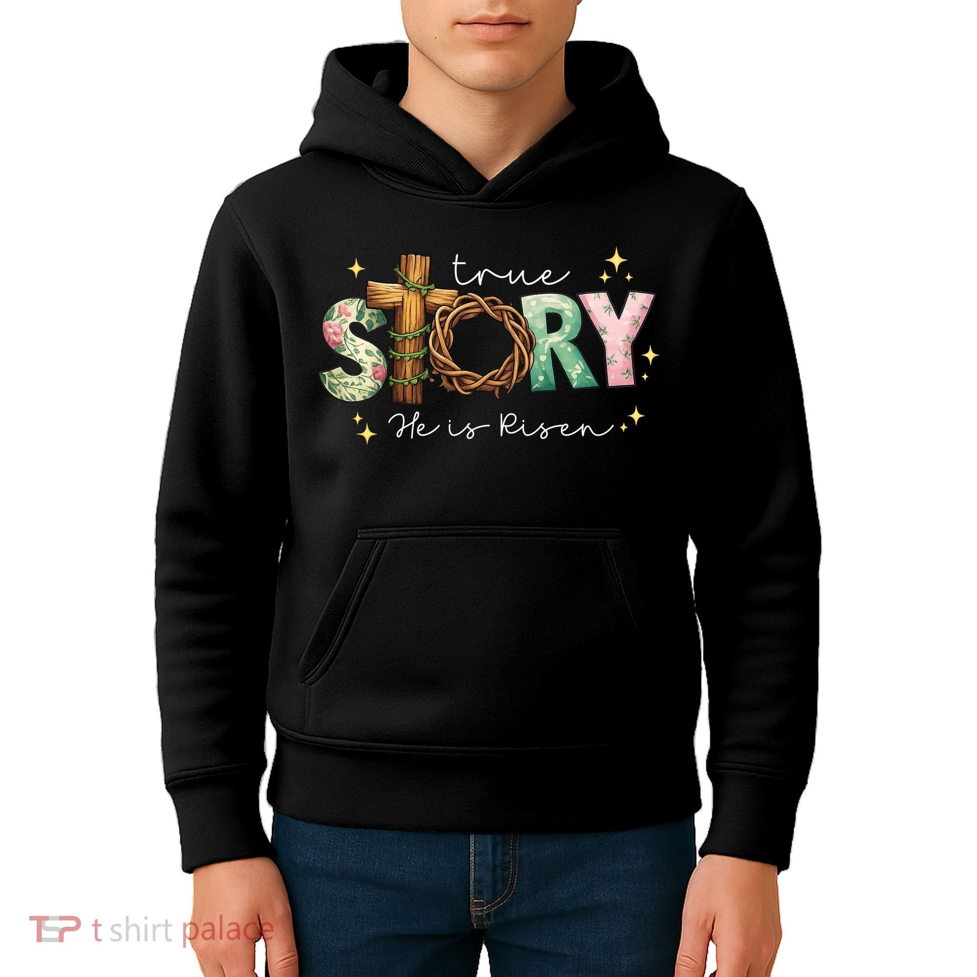 True Story He Is Risen Kids Hoodie