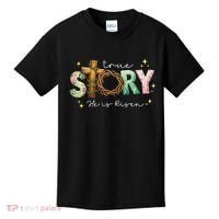 True Story He Is Risen Kids T-Shirt thumb 0