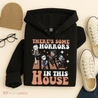 ThereS Some Horrors In This House Funny Horror Characters Hoodie thumb 4