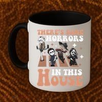 ThereS Some Horrors In This House Funny Horror Characters Coffee Mug thumb 2