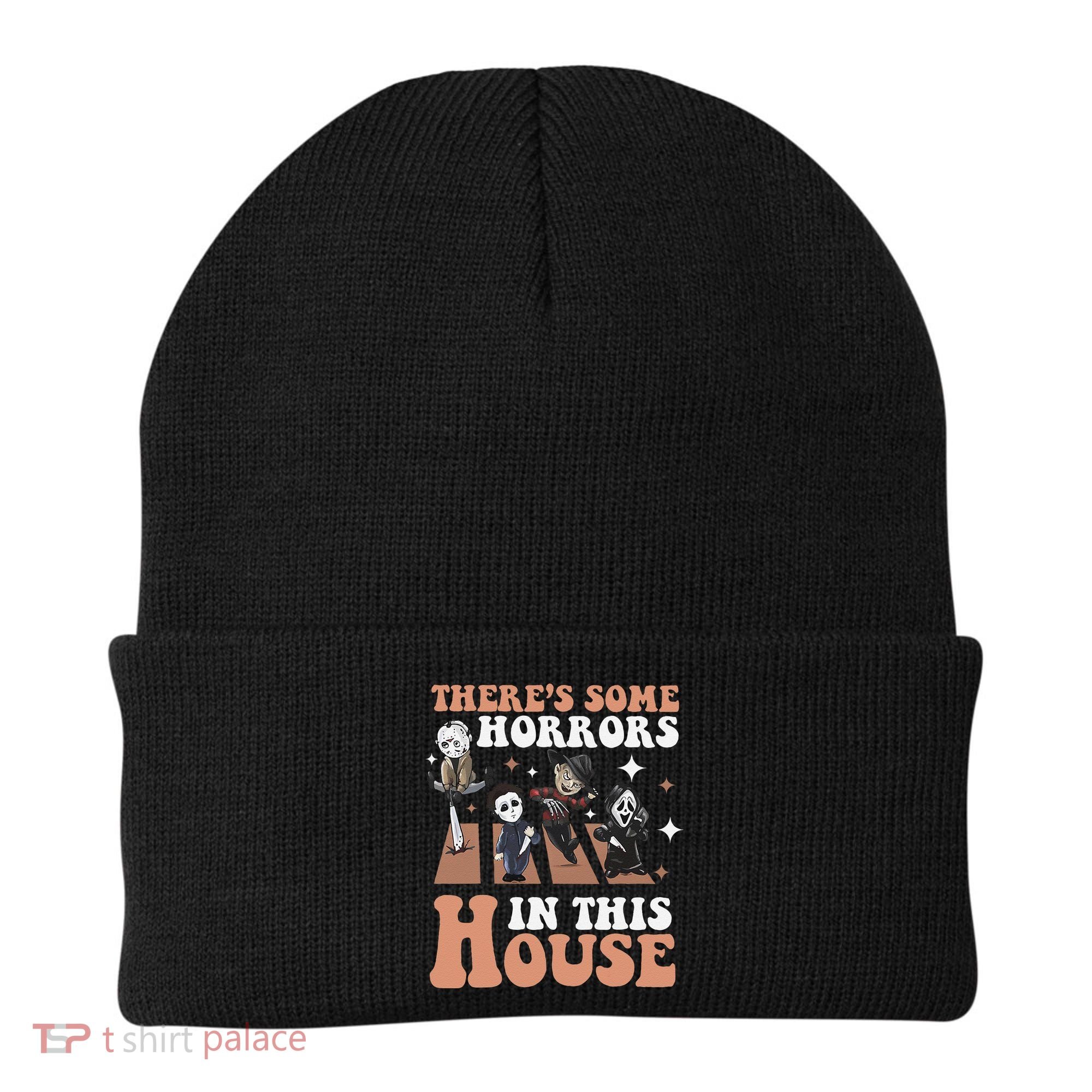 ThereS Some Horrors In This House Funny Horror Characters Beanie