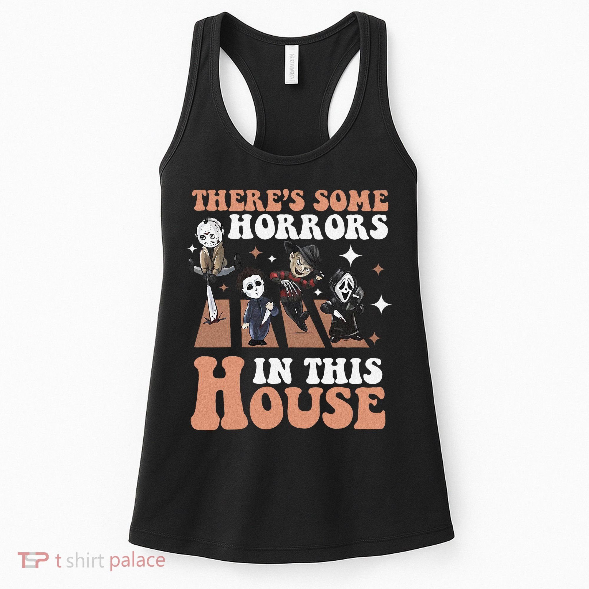 ThereS Some Horrors In This House Funny Horror Characters Women's Tank Top