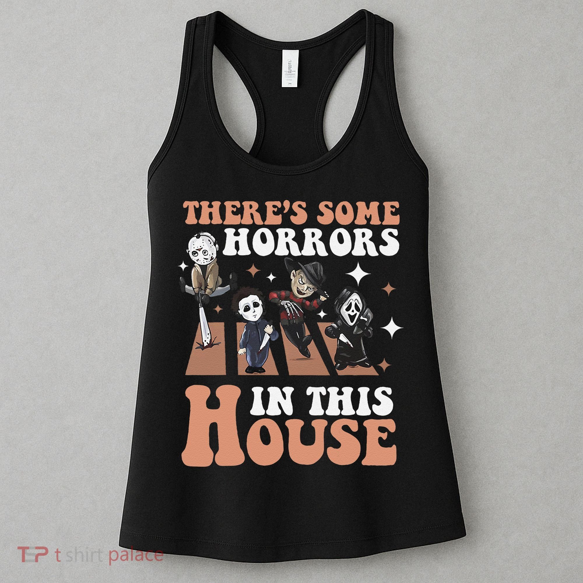 ThereS Some Horrors In This House Funny Horror Characters Women's Tank Top