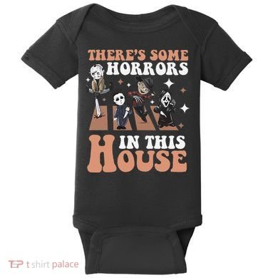 ThereS Some Horrors In This House Funny Horror Characters Baby Bodysuit