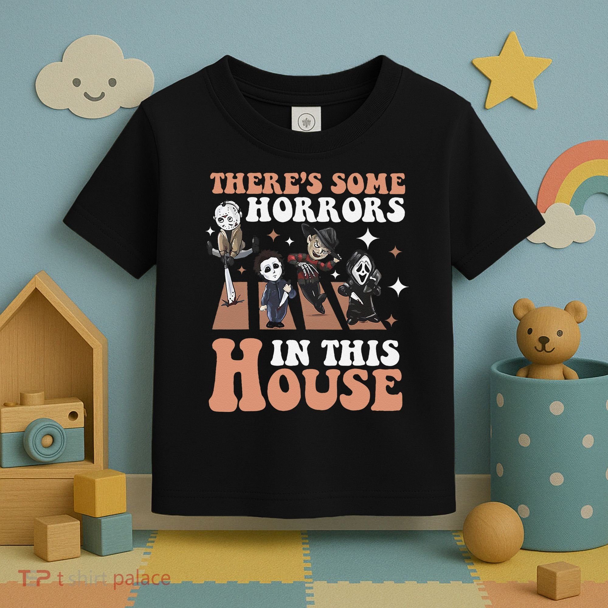 ThereS Some Horrors In This House Funny Horror Characters Toddler T-Shirt