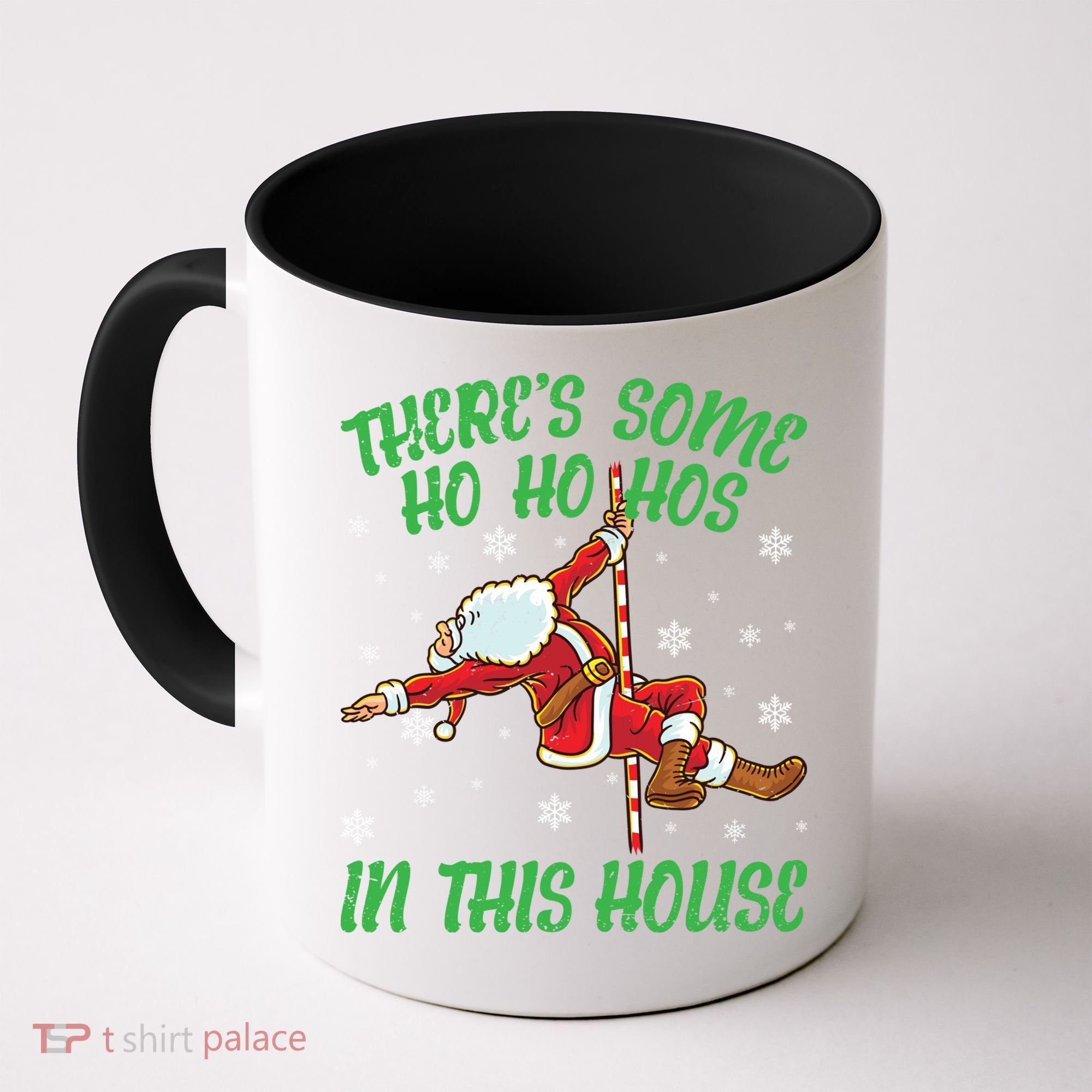 ThereS Some Ho Ho Hos In This House Santa Claus Pole Dance Gift Coffee Mug