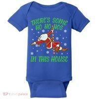 ThereS Some Ho Ho Hos In This House Santa Claus Pole Dance Gift Baby Bodysuit thumb 0