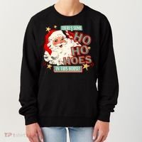There's Some Ho Ho Hoes In This House Xmas Women's Sweatshirt thumb 0