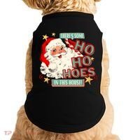 There's Some Ho Ho Hoes In This House Xmas Doggie Tank thumb 0