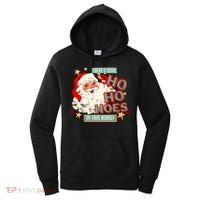 There's Some Ho Ho Hoes In This House Xmas Women's Hoodie thumb 0