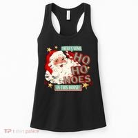 There's Some Ho Ho Hoes In This House Xmas Women's Tank Top thumb 0