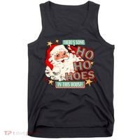 There's Some Ho Ho Hoes In This House Xmas Tank Top thumb 0