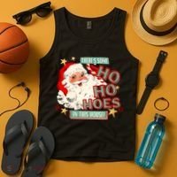 There's Some Ho Ho Hoes In This House Xmas Tank Top thumb 4