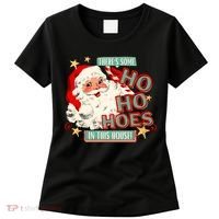 There's Some Ho Ho Hoes In This House Xmas Women's T-Shirt thumb 0