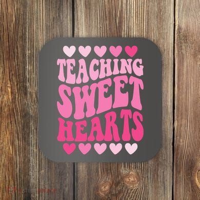 Teaching Sweet Hearts Cute Valentines Day Teacher Coaster
