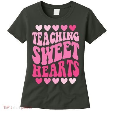 Teaching Sweet Hearts Cute Valentines Day Teacher Women's T-Shirt