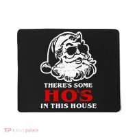 Theres Some Hos In This House Retro Santa Claus Christmas Mousepad thumb 0