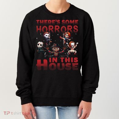 ThereS Some Horrors In This House Funny Horror Characters Gift Women's Sweatshirt