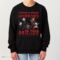 ThereS Some Horrors In This House Funny Horror Characters Gift Women's Sweatshirt thumb 0