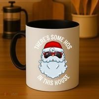 ThereS Some Ho Ho HoS In This House Funny Gift Coffee Mug thumb 4