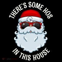 ThereS Some Ho Ho HoS In This House Funny Gift Coffee Mug thumb 5