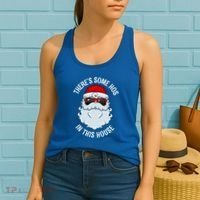 ThereS Some Ho Ho HoS In This House Funny Gift Women's Tank Top thumb 2