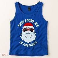 ThereS Some Ho Ho HoS In This House Funny Gift Tank Top thumb 2