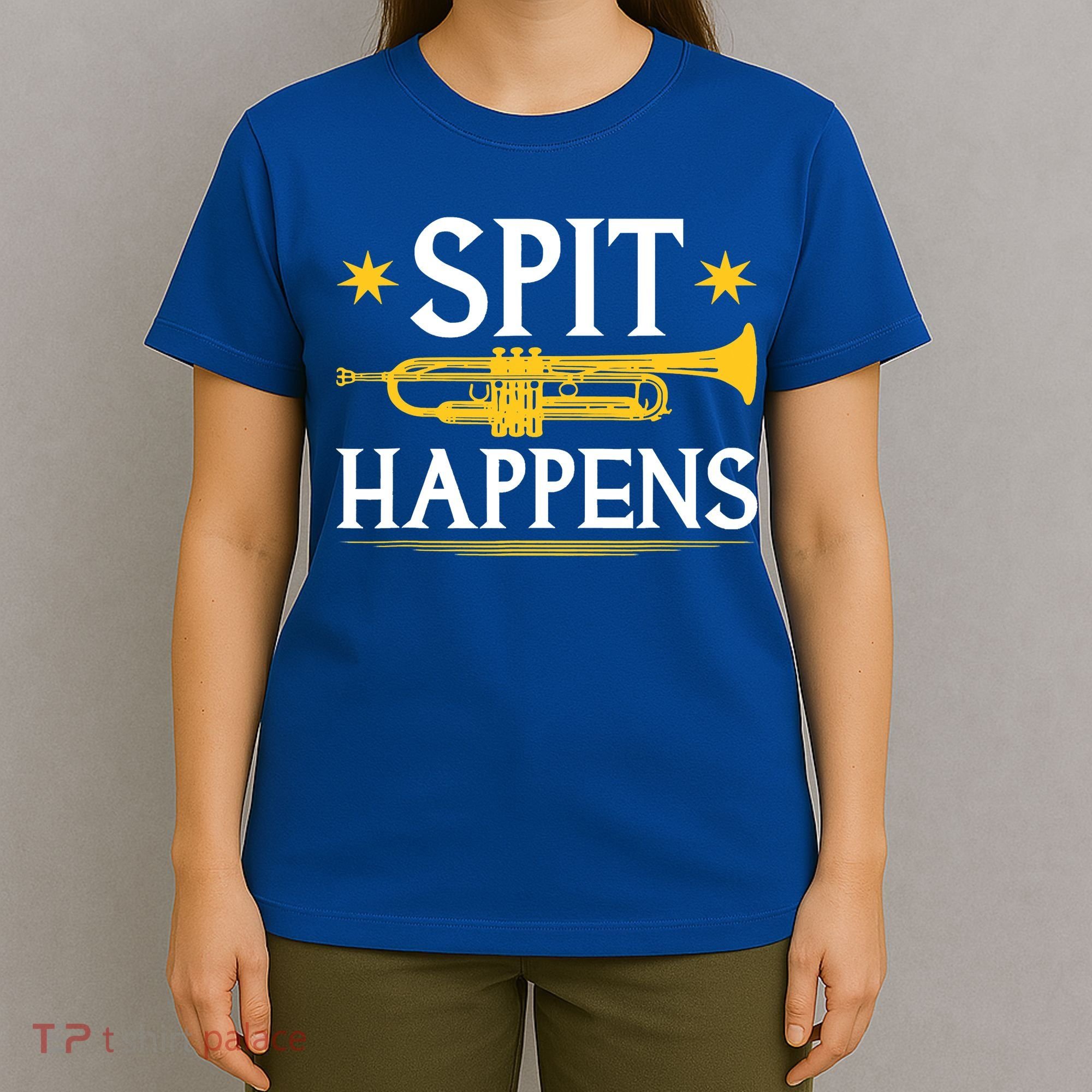 Trumpet Spit Happens Marching Band Jazz Music T-Shirt