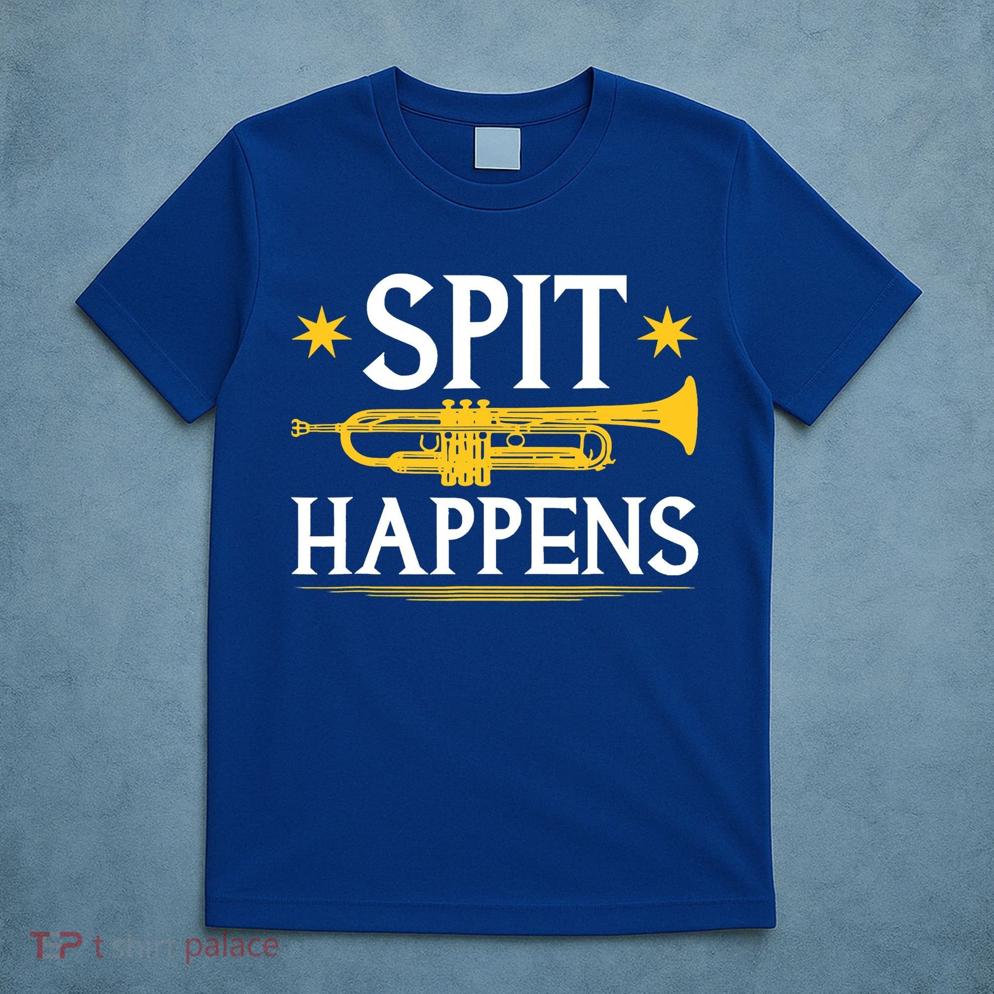 Trumpet Spit Happens Marching Band Jazz Music T-Shirt