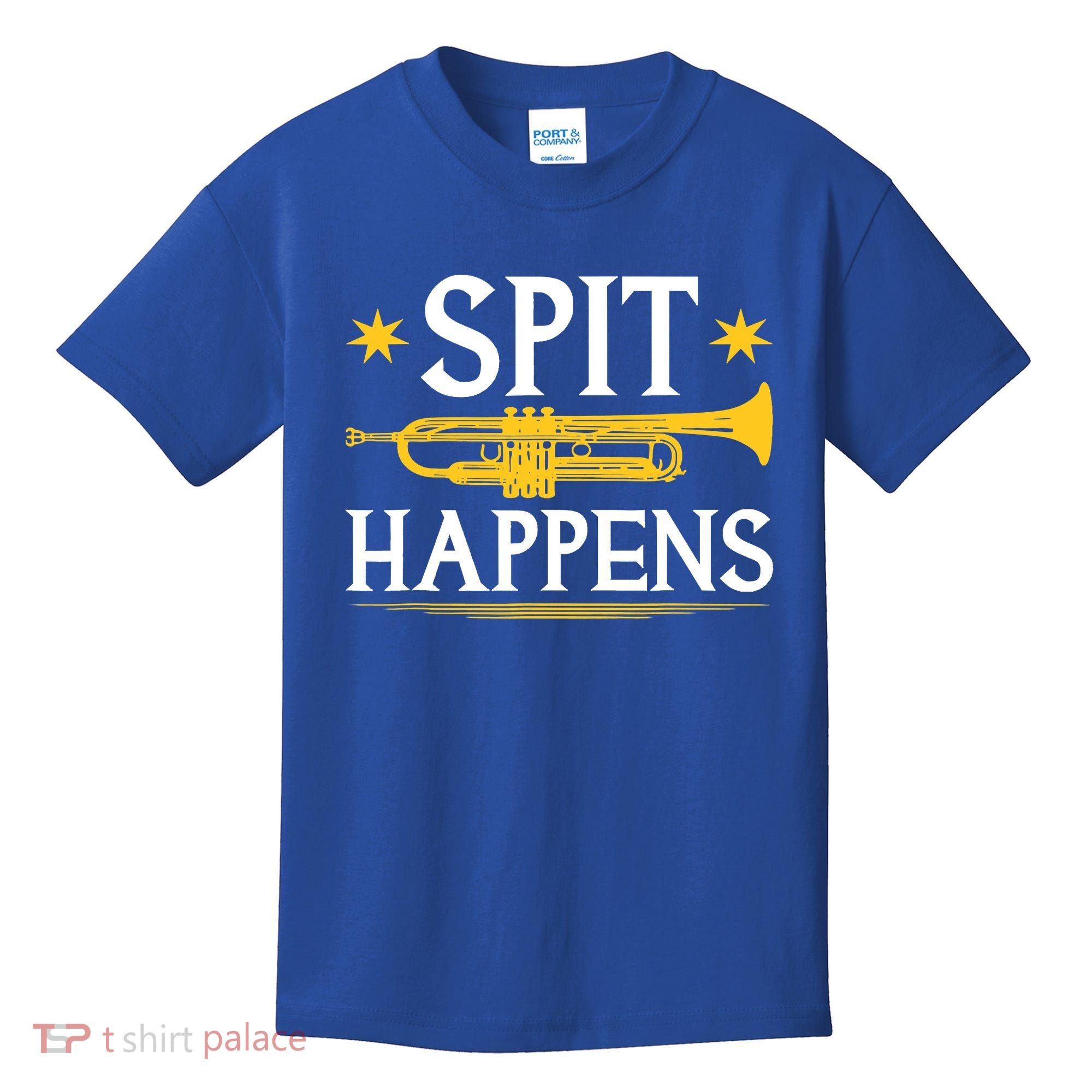 Trumpet Spit Happens Marching Band Jazz Music Kids T-Shirt