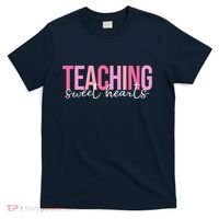 Teaching Sweet Hears Cute Valentine Teacher T-Shirt thumb 0