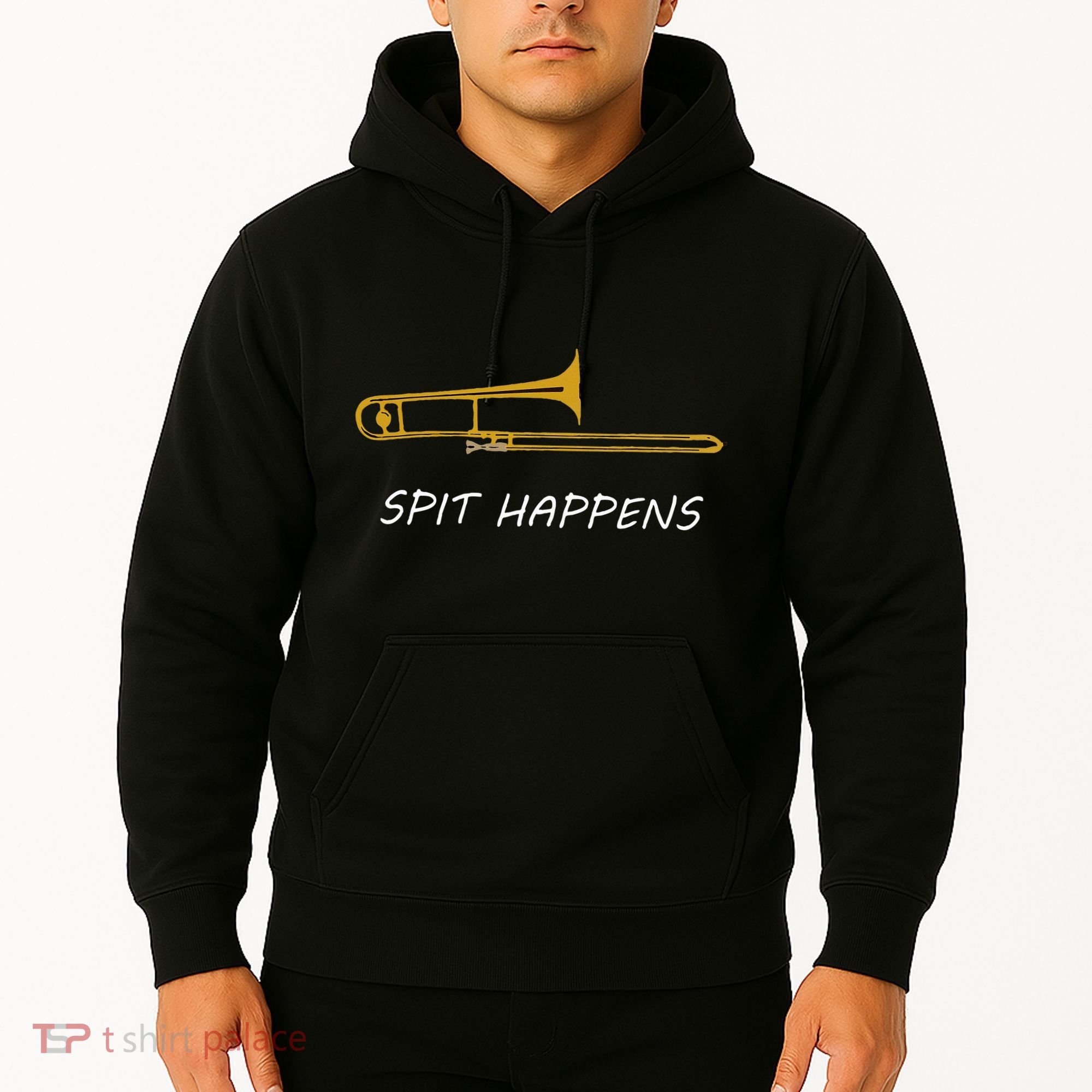 Trombone Spit Happens Trombone Player Gift Hoodie