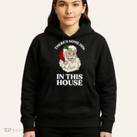 There's Some Hos In This House Christmas Hoodie thumb 5