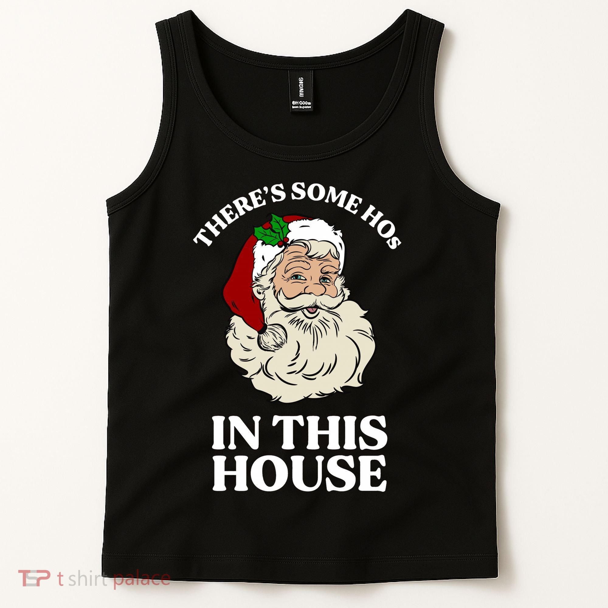 There's Some Hos In This House Christmas Tank Top