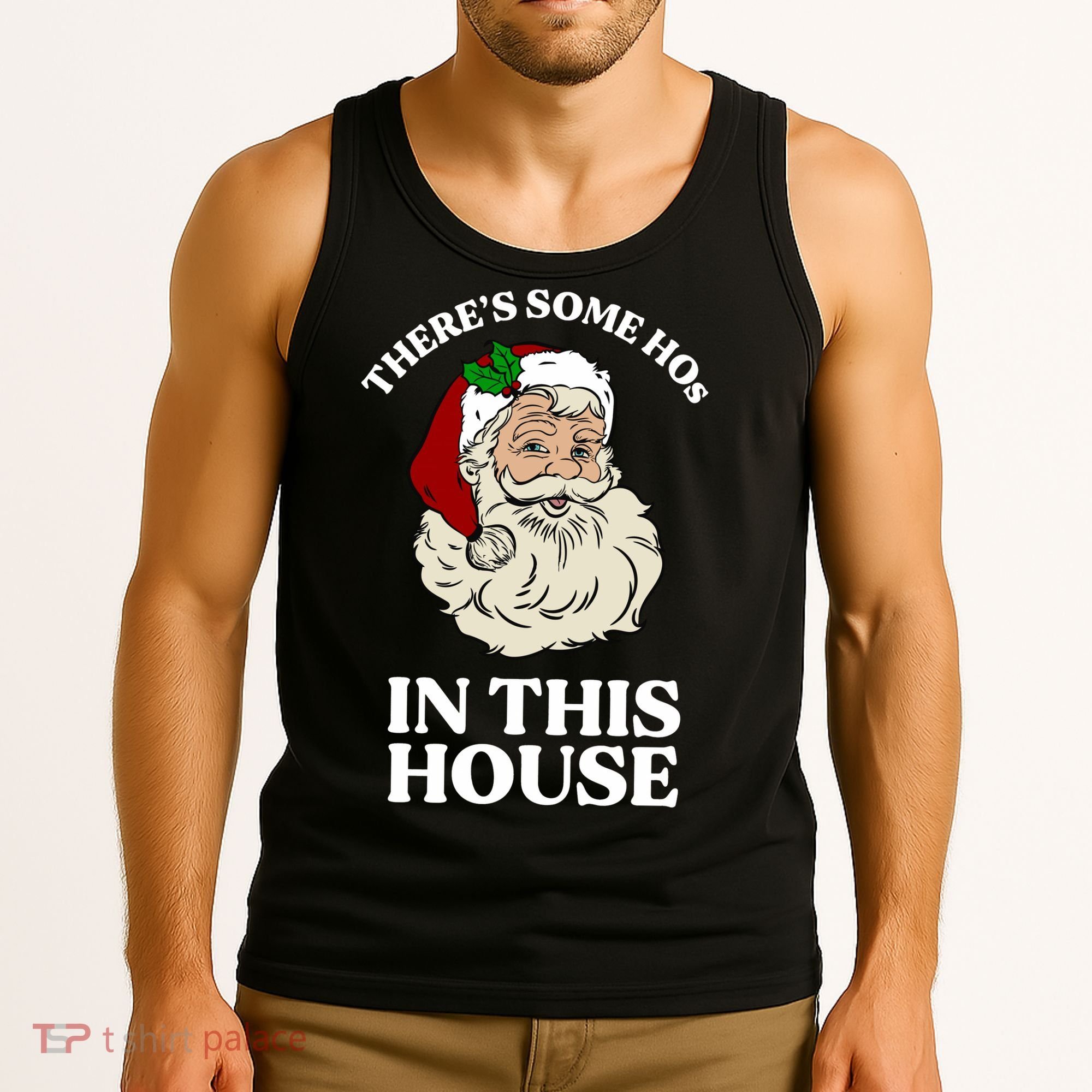 There's Some Hos In This House Christmas Tank Top