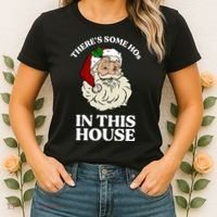There's Some Hos In This House Christmas Women's T-Shirt thumb 2