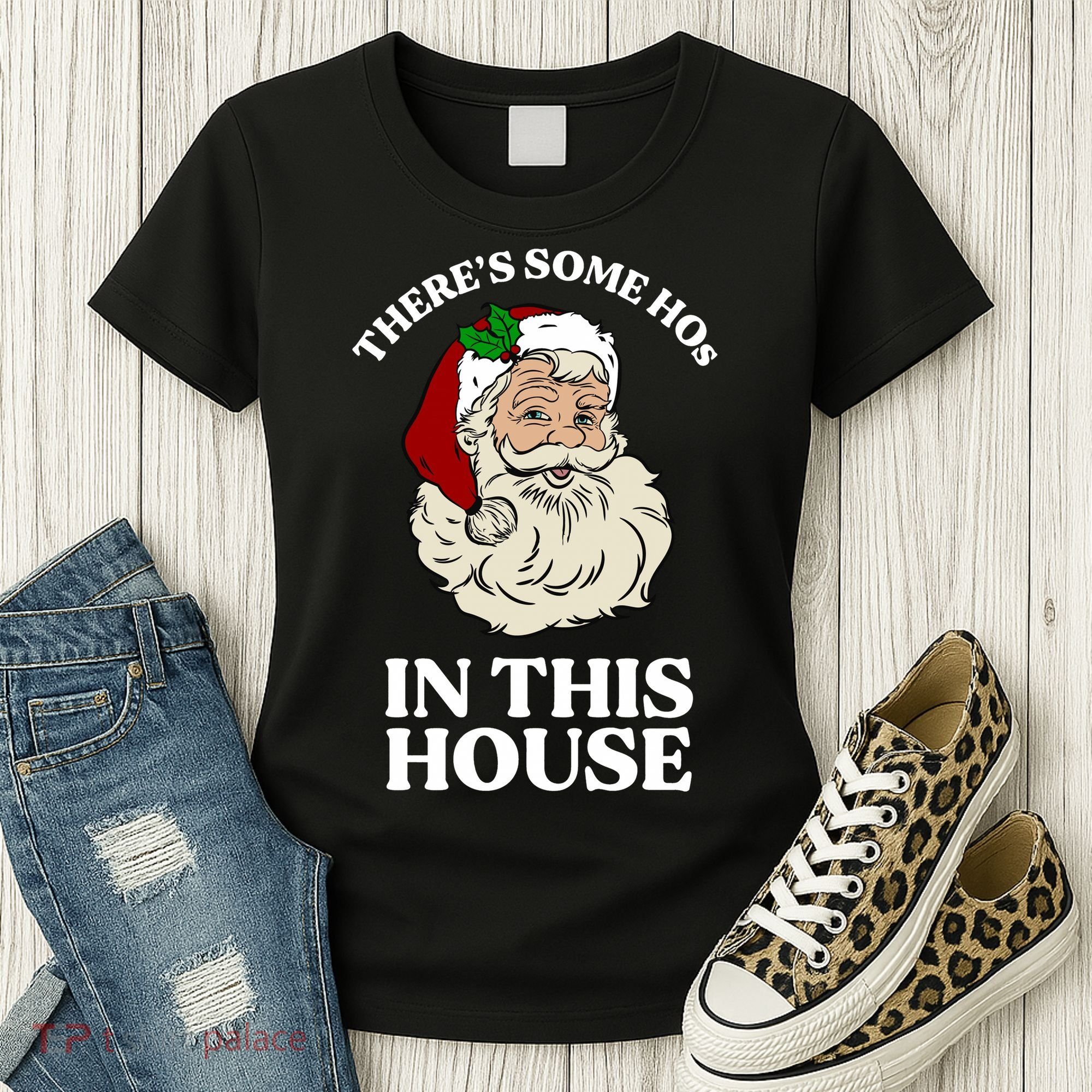 There's Some Hos In This House Christmas Women's T-Shirt