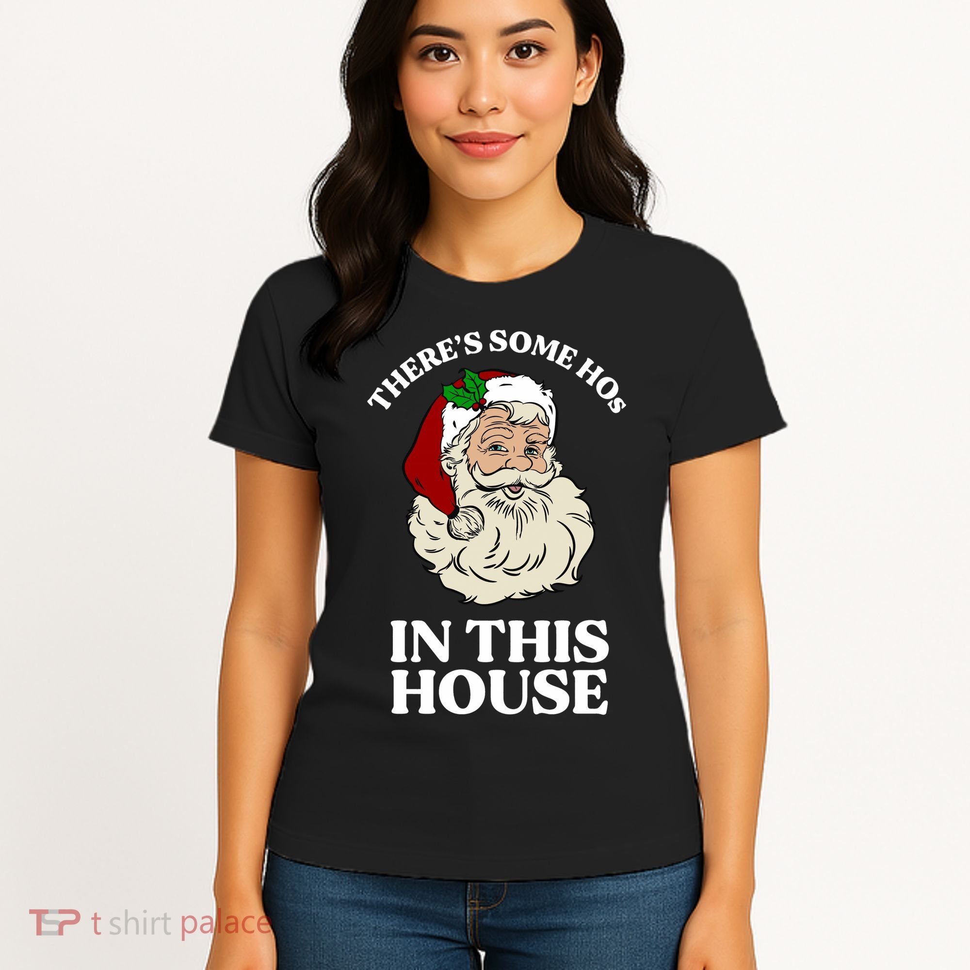 There's Some Hos In This House Christmas Women's T-Shirt