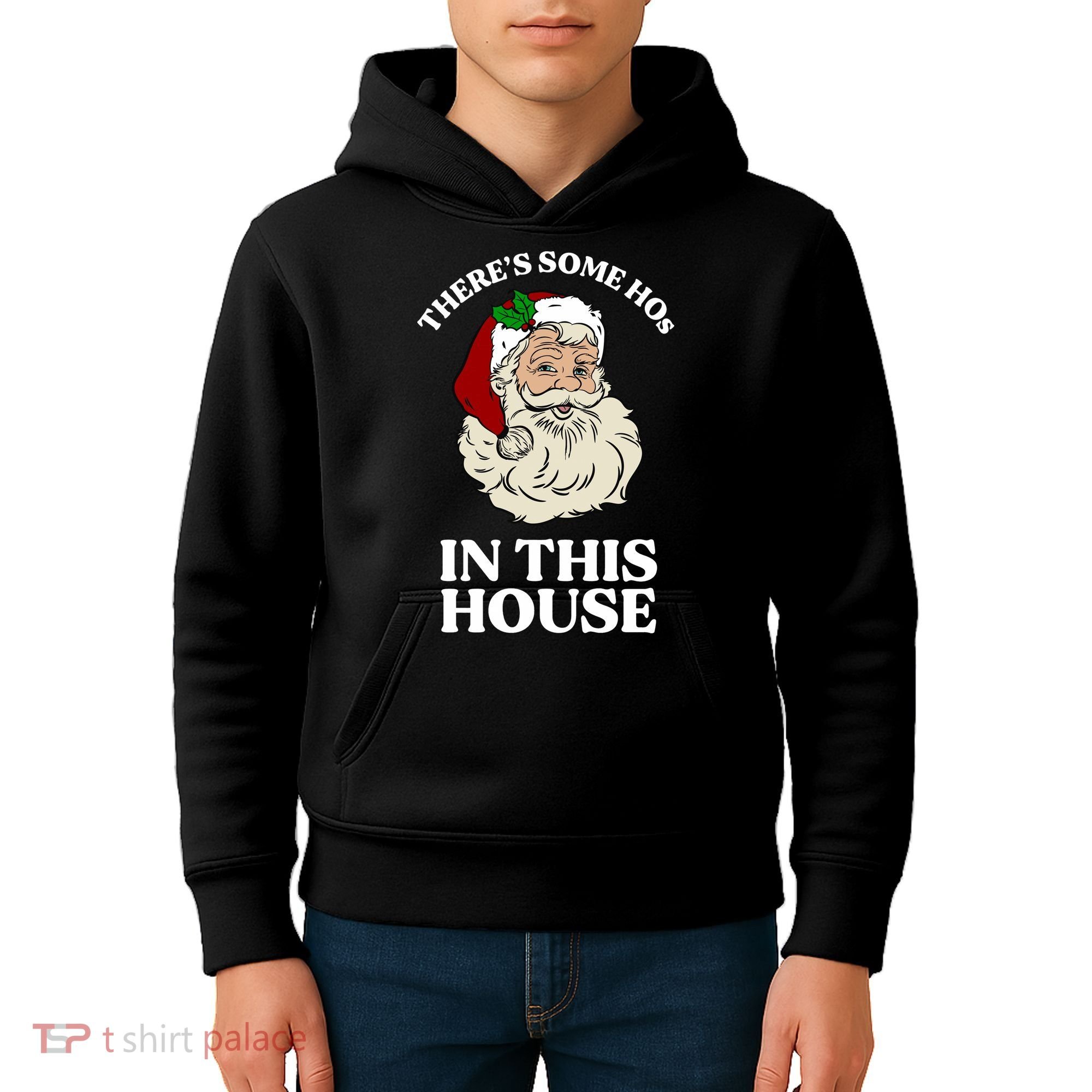 There's Some Hos In This House Christmas Kids Hoodie
