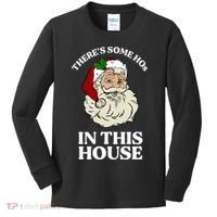 There's Some Hos In This House Christmas Kids Long Sleeve Shirt thumb 0