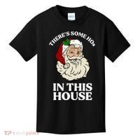 There's Some Hos In This House Christmas Kids T-Shirt thumb 0