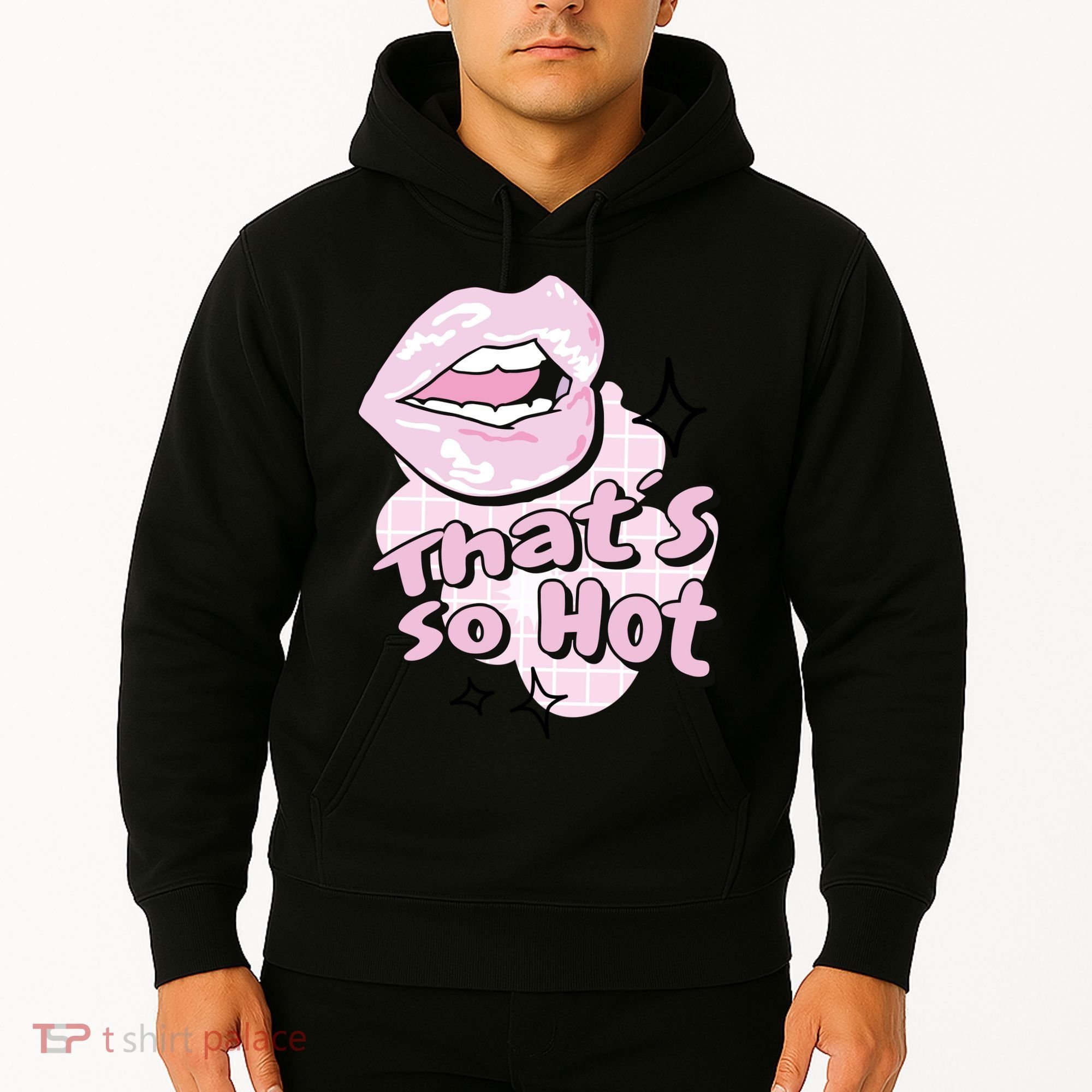 That's So Hot Lips Hoodie