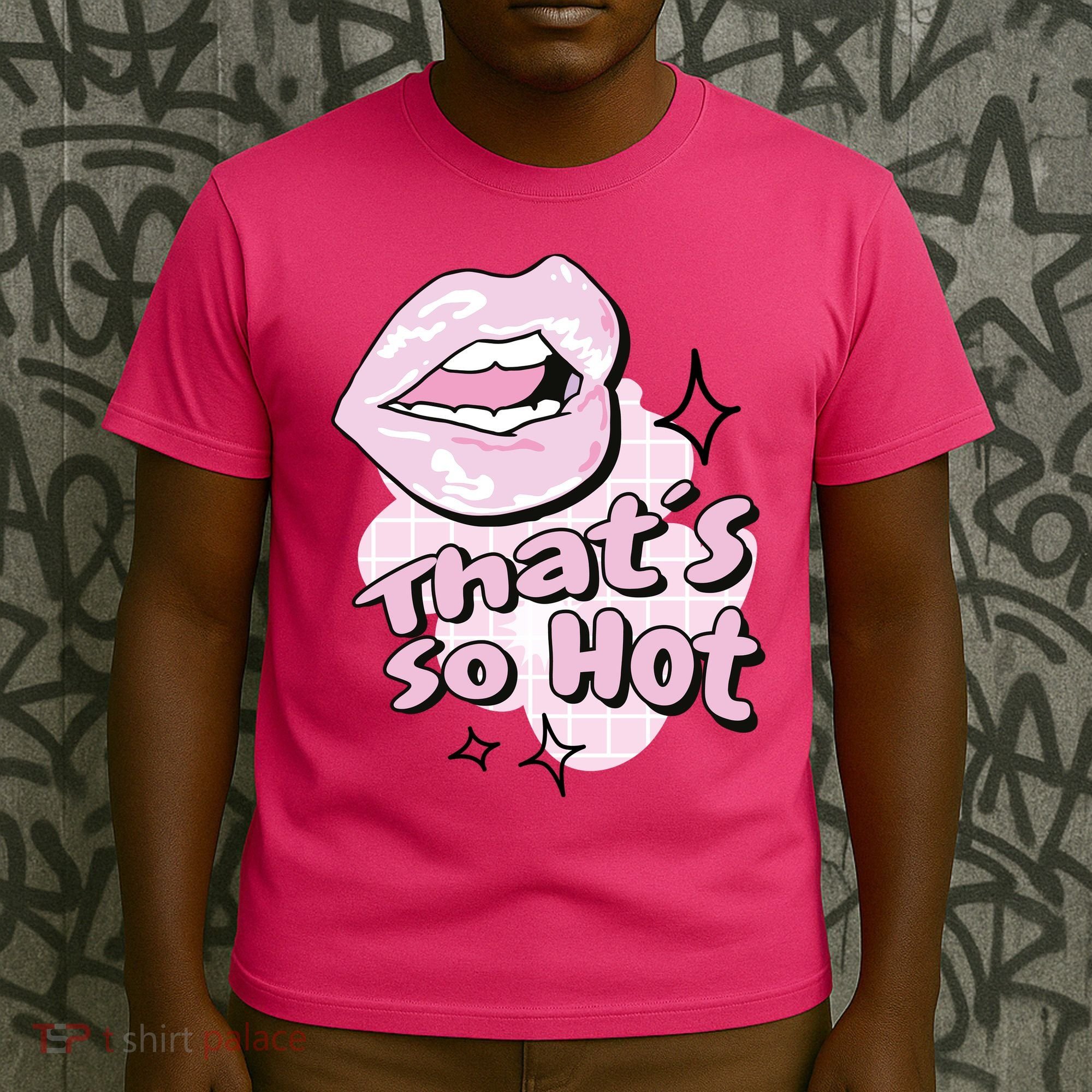 That's So Hot Lips T-Shirt