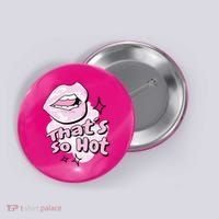 That's So Hot Lips Button thumb 0